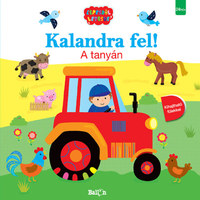 Kalandra fel! - A tanyán -  (Könyv)