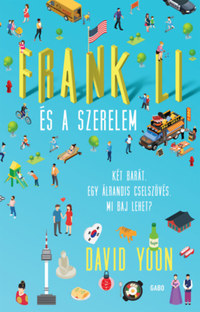 David Yoon: Frank Li és a szerelem -  (Könyv)