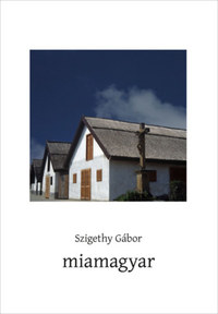Szigethy Gábor: miamagyar -  (Könyv)