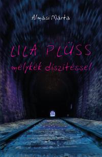 Almási Márta: Lila plüss mélykék díszítéssel -  (Könyv)