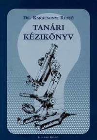 Dr. Karácsonyi Rezső: Tanári kézikönyv - Első fizikakönyvem - Második fizikakönyvem - Harmadik fizikakönyvem -  (Könyv)