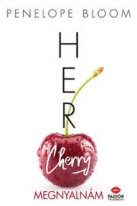 Penelope Bloom: Her Cherry - Megnyalnám -  (Könyv)