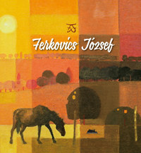 Ferkovics József: Ferkovics József -  (Könyv)