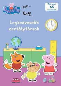 Peppa malac - Legkedvesebb osztálytársak -  (Könyv)