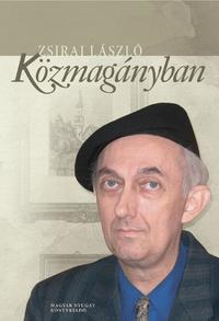 Zsirai László: Közmagányban -  (Könyv)