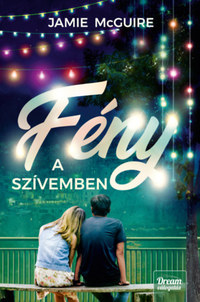 Jamie McGuire: Fény a szívemben -  (Könyv)