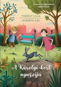 Turbuly Lilla: A Károlyi-kert nyuszija -  (Könyv)