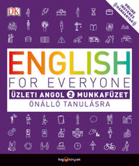 English for Everyone: Üzleti angol 2. munkafüzet - Önálló tanulásra -  (Könyv)