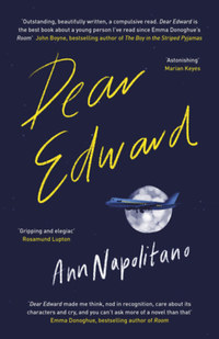 Ann Napolitano: Dear Edward -  (Könyv)