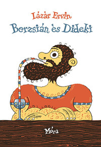 Lázár Ervin: Berzsián és Dideki -  (Könyv)