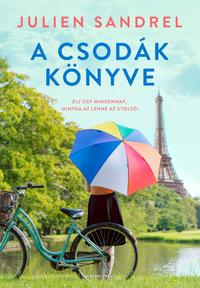 Julien Sandrel: A csodák könyve -  (Könyv)