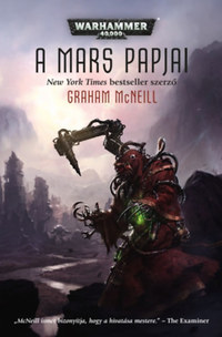 Graham McNeill: A Mars papjai -  (Könyv)