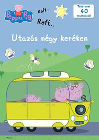 Peppa malac - Utazás négy keréken -  (Könyv)