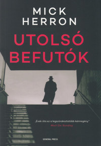 Mick Herron: Utolsó befutók -  (Könyv)