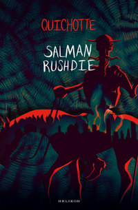 Salman Rushdie: Quichotte -  (Könyv)