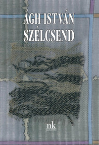 Ágh István: Szélcsend - Versek -  (Könyv)