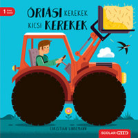 Christian Lindemann: Óriási kerekek, kicsi kerekek -  (Könyv)