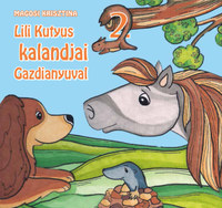 Magosi Krisztina: Lili kutyus kalandjai Gazdianyuval 2. -  (Könyv)