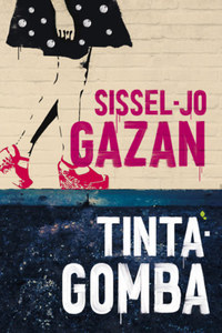 Sissel-Jo Gazan: Tintagomba -  (Könyv)