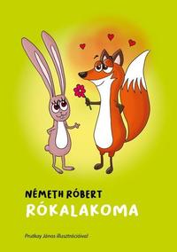 Németh Róbert: RÓKALAKOMA -  (Könyv)