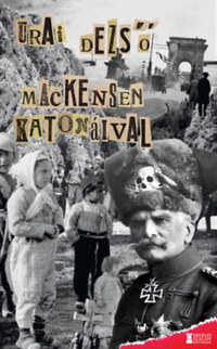 Urai Dezső: Mackensen katonáival -  (Könyv)