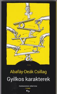 Abafáy-Deák Csillag: Gyilkos karakterek -  (Könyv)
