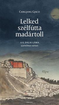 Cangjang Gjaco: Lelked szélfútta madártoll -  (Könyv)