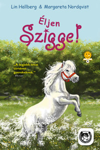 Lin Hallberg: Éljen Szigge! -  (Könyv)