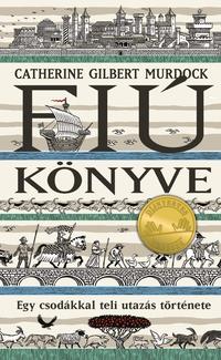 Catherine Gilbert Murdock: Fiú könyve -  (Könyv)