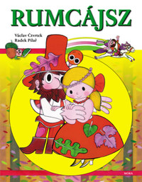 Radek Pilar, Vaclav Ctvrtek: Rumcájsz -  (Könyv)