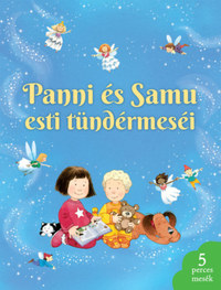 Kate Nolan: Panni és Samu esti tündérmeséi -  (Könyv)