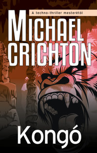 Michael Crichton: Kongó -  (Könyv)