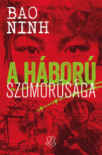 Bao Ninh: A háború szomorúsága -  (Könyv)