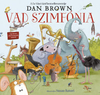 Dan Brown: Vad szimfónia -  (Könyv)