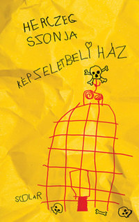 Herczeg Szonja: Képzeletbeli ház -  (Könyv)