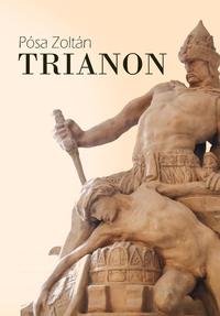 Pósa Zoltán: Trianon -  (Könyv)
