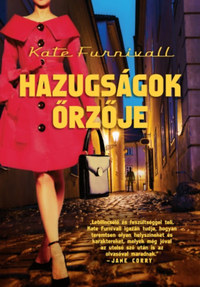 Kate Furnivall: Hazugságok őrzője -  (Könyv)
