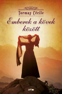 Tormay Cécile: Emberek a kövek között -  (Könyv)
