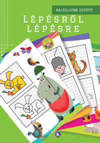 Lépésről lépésre 2. - Rajzoljunk együtt! -  (Könyv)