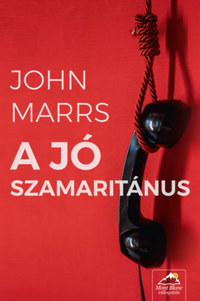 John Marrs: A jó szamaritánus -  (Könyv)