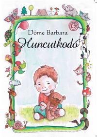 Döme Barbara: Huncutkodó -  (Könyv)