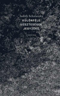 Judith Schalansky: Különféle veszteségek jegyzéke -  (Könyv)