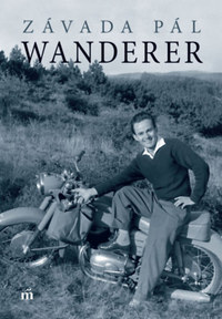 Závada Pál: Wanderer -  (Könyv)