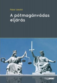 Fázsi László: A pótmagánvádas eljárás -  (Könyv)