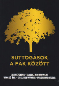 Suttogások a fák között -  (Könyv)