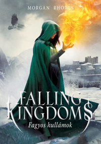 Morgan Rhodes: Falling Kingdoms - Fagyos hullámok -  (Könyv)