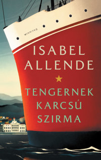 Isabel Allende: Tengernek karcsú szirma -  (Könyv)