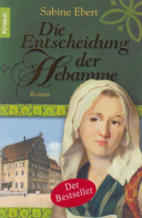 Sabine Ebert: Die Entscheidung der Hebamme -  (Könyv)