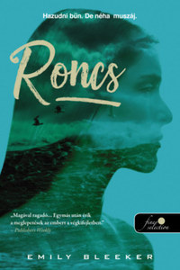 Emily Bleeker: Roncs -  (Könyv)