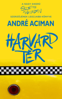 André Aciman: Harvard tér -  (Könyv)